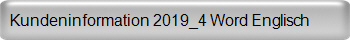 Kundeninformation 2019_4 Word Englisch   